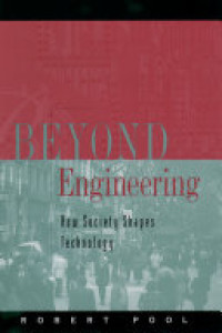 Beyond engineering : How society shapes technology