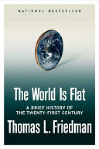 The World is flat : a brief history of the twenty first century