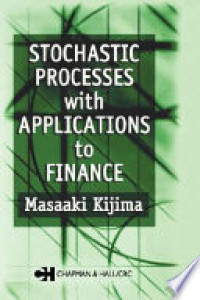 Stochastic processes with applications to finance