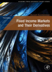 Fixed Income Markets and Their Derivatives 3rd ed