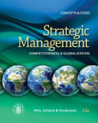 Strategic management : competitiveness and  globalization 11th ed