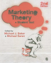 Marketing theory : a student text 2nd ed