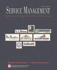 Service management: operations, strategy, and information technology 3rd ed