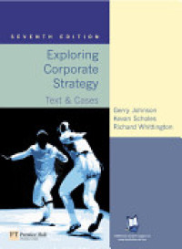 Exploring Corporate strategy Text and Cases 7 th ed