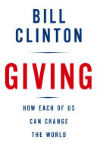 Giving : how each of us can change the world