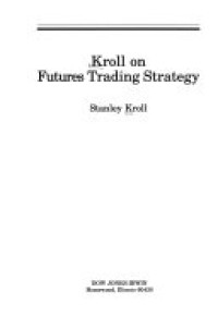 Kroll on futures trading strategy