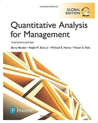 Quantitative analysis for management 13th ed