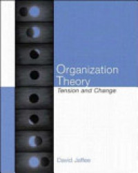 Organization theory: tension and change International edition