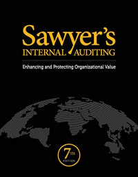 Sawyer's internal auditing : enhancing and protecting organizational value 7th ed