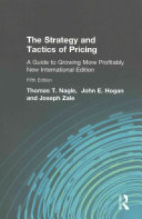 The Strategy and tactics of pricing : a guide to growing more profitably 5th Edition