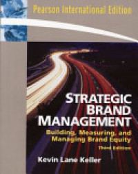 Strategic brand management : Building, measuring, and managing brand equity 3rd ed