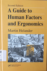 A Guide to human factors and ergonomics 2nd ed