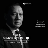 Agus Martowardojo : pembawa perubahan