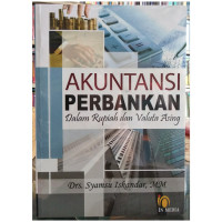 Akuntansi perbankan dalam rupiah dan valuta asing