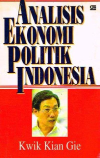 Analisis ekonomi politik Indonesia