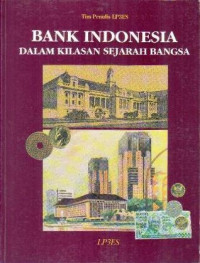 Bank Indonesia dalam kilasan sejarah bangsa