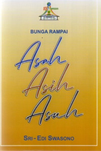 Bunga rampai asah asih asuh