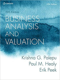 Business analysis and valuation : IFRS edition 5th ed