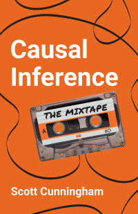Causal inference : the mixtape