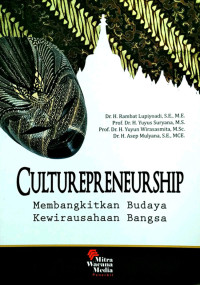 Culturepreneurship : membangkitkan budaya kewirausahaan bangsa