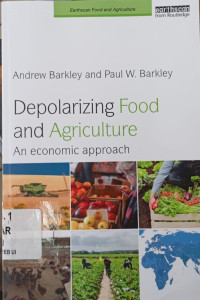 Depolarizing food and agriculture : an economic approach
