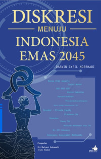 Diskresi menuju Indonesia Emas 2045