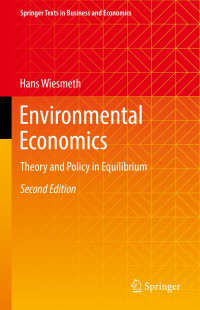 Economics of the environment : theory and policy