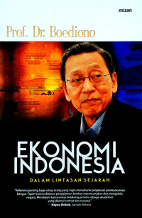 Ekonomi Indonesia : dalam lintasan sejarah