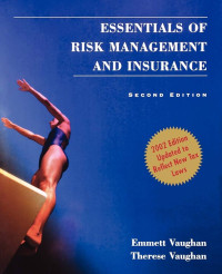 Essentials of risk management and insurance 2nd ed