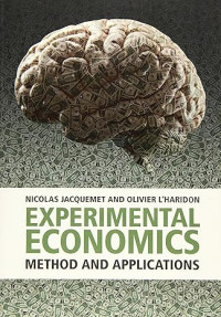 Experimental economics : method and applications