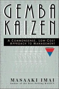 Gemba Kaizen : a commonsense, low - cost approach to management