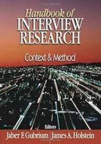 Handbook of interview research : context and method