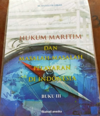 Hukum maritim dan masalah-masalah pelayaran di Indonesia