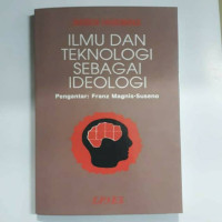 Ilmu dan teknologi sebagai ideologi