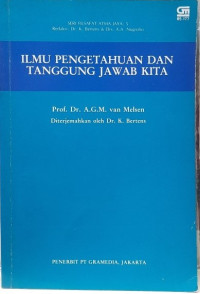 Ilmu pengetahuan dan tanggung jawab kita