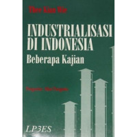 Industrialisasi di Indonesia beberapa kajian