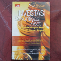 Investasi sekuritisasi aset : mudah himpun dana triliunan rupiah