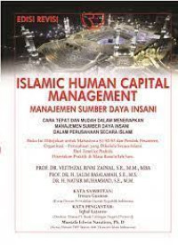 Islamic human capital management = manajemen sumber daya insani edisi revisi