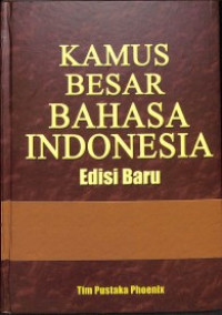 Kamus besar bahasa Indonesia