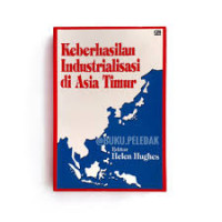 Keberhasilan industrialisasi di Asia Timur