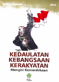 Kedaulatan kebangsaan kerakyatan mengisi kemerdekaan