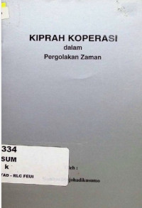 Kiprah koperasi dalam pergolakan zaman