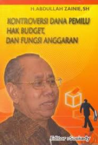 Kontroversi dana pemilu hak budget, dan fungsi anggaran