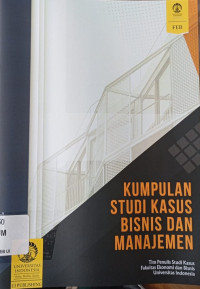 Kumpulan studi kasus bisnis dan manajemen