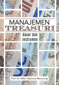 Manajemen treasuri : dasar dan instrumen