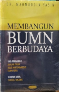 Membangun BUMN Berbudaya