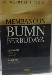 Membangun BUMN berbudaya