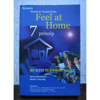 Membuat tempat kerja feel at home : 7 prinsip Suryo Management