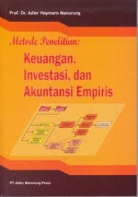 Metode penelitan: keuangan, investasi, dan akuntansi empiris