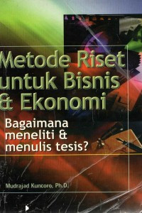 Metode riset untuk bisnis & ekonomi